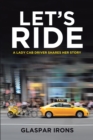 Image for Let&#39;s Ride: A Lady Cab Driver Shares Her Story