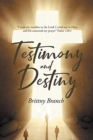 Image for Testimony and Destiny