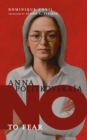 Image for Anna Politkovskaya  : no to fear