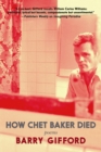 Image for How Chet Baker died  : poems