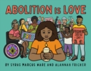 Image for Abolition is love