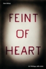 Image for Feint of Heart: Art Writings, 1982-2002