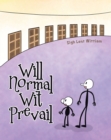 Image for Will Normal Wit Prevail
