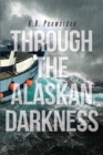 Image for Through the Alaskan Darkness