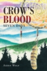 Image for Crow&#39;s Blood: Seven Days