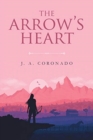 Image for The Arrow&#39;s Heart