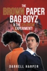 Image for Brown Paper Bag Boyz &amp; The Colorism Experiment!