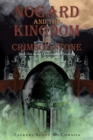Image for Nogard and the Kingdom of Crimson Stone : Book One of the Quantrandan Chronicles