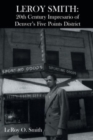 Image for Leroy Smith : 20th Century Impresario of Denver&#39;s Five Points District