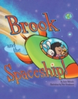 Image for Brook and the Spaceship