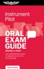 Image for Instrument Pilot Oral Exam Guide: The comprehensive guide to prepare you for the FAA checkride