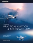 Image for Practical Aviation &amp; Aerospace Law Workbook