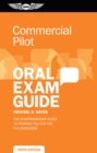 Image for Commercial Pilot Oral Exam Guide: The Comprehensive Guide to Prepare You for the FAA Checkride