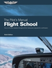 Image for PILOTS MANUAL FLIGHT SCHOOL