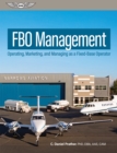 Image for FBO Management: Operating, Marketing, and Managing as a Fixed-Base Operator