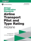 Image for Airman Certification Standards: Airline Transport Pilot and Type Rating - Airplane (2024)
