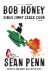 Image for Bob Honey Sings Jimmy Crack Corn