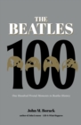 Image for Beatles 100: 100 Pivotal Moments in Beatles History
