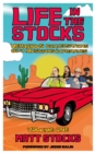 Image for Life in the Stocks: Veracious Conversations with Musicians &amp; Creatives (Volume One)