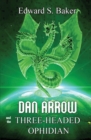Image for Dan Arrow and the Three-Headed Ophidian