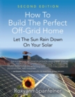 Image for How to Build the Perfect Off-Grid Home