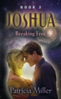 Image for Joshua : Breaking Free