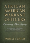 Image for African American Warrant Officers : Preserving Their Legacy
