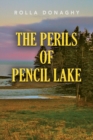 Image for The Perils of Pencil Lake