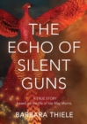 Image for The Echo of Silent Guns