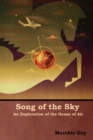 Image for Song of the Sky : An Exploration of the Ocean of Air