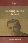 Image for Feeling Is the Secret