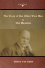 Image for The Story of the Other Wise Man and The Mansion