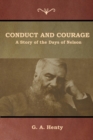 Image for Conduct and Courage : A Story of the Days of Nelson