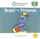 Image for Roger the pronoun