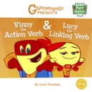 Image for Vinny the action verb &amp; Lucy the linking verb
