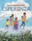 Image for Una jornada hacia la esperanza : A Journey Toward Hope, Spanish Edition