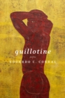 Image for Guillotine: Poems