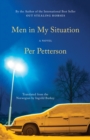 Image for Men in My Situation: A Novel