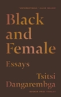 Image for Black and Female : Essays