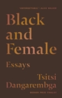 Image for Black and Female: Essays
