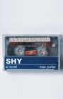Image for Shy: a novel
