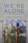 Image for We&#39;re Alone