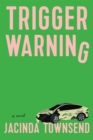 Image for Trigger Warning