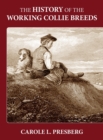 Image for The History of the Working Collie Breeds