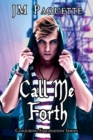Image for Call Me Forth : Prequel