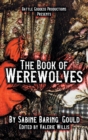 Image for The Book of Werewolves with Illustrations : History of Lycanthropy, Mythology, Folklores, and more