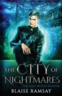 Image for The City of Nightmares : The Last Witch Hunter