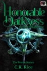 Image for Honorable Darkness: Story of Hex and Snip