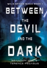 Image for Between the Devil and the Dark