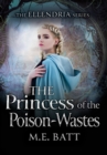 Image for The Princess of the Poison-Wastes